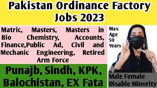 Pakistan Ordinance Factory POF Jobs 2023  POF wah cantt Jobs 2023  Sanam Dilshad [upl. by Zorana727]