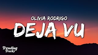 Olivia Rodrigo  deja vu Clean  Lyrics [upl. by Blondell]