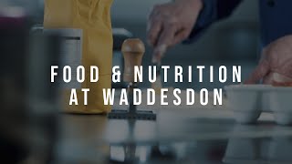 Food amp Nutrition at Waddesdon  Promotional Video [upl. by Airitak446]