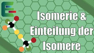 Isomerie und Einteilung der Isomere  Was für Moleküle gibt es in der Stereochemie [upl. by Carmencita661]