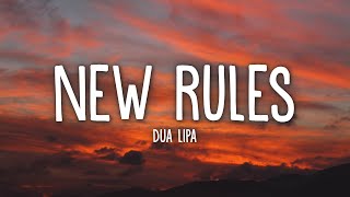 Dua Lipa  New Rules Lyrics [upl. by Powel]