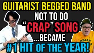 Guitarist BEGGED Band Not to RECORD quotCRAPquot Cover Song…Became 1 Hit of the Year—Professor of Rock [upl. by Aizatsana282]