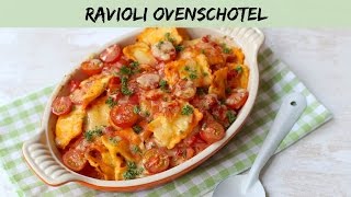 RAVIOLI OVENSCHOTEL  LEKKER EN SIMPEL [upl. by Dorn]