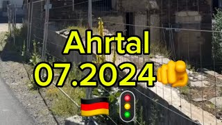 🚦 Ahrtal 072024 ❗️🇩🇪 So katastrophal sieht es teilweise heute noch aus fast genau 3 Jahre später [upl. by Anehsuc]