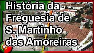 Ep 13  História de São Martinho das Amoreiras🏞️ 🇵🇹 [upl. by Ettessil601]