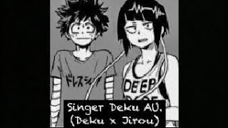 Singer Deku AU Jirou x Deku  Texting Story Part 2 [upl. by Ezar491]