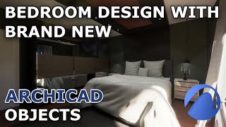 Bedroom Design With Brand New Archicad 24 Objects [upl. by Yahiya]