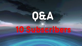 OffTopic QampA 10 Subscribers [upl. by Durant772]