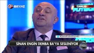 Sinan Enginden Demba Ba ya Şamba Ba çıkışı [upl. by Karilla]