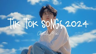 Tiktok viral songs 🍧 Trending tiktok songs  Viral hits 2024 [upl. by Ise112]