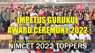 IMPETUS GURUKUL AWARD CEREMONY 2022  SPLENDID PERFORMANCE BY IMPETUS GURUKUL 2022 [upl. by Adieren808]