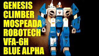 Gakken Genesis Climber Mospeada Robotech VFA6H Blue Alpha Fighter Legioss [upl. by Eenel]