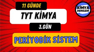 Periyodik Sistem  11 Günde TYT Kimya  3Gün [upl. by Broome]