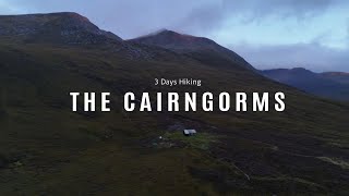 3 Days Hiking Through The Cairngorms [upl. by Phail62]