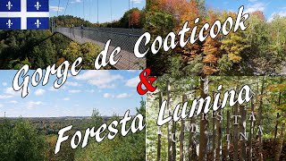 UNE JOURNÉE AU PARC DE LA GORGE DE COATICOOK ET FORESTA LUMINA PVT CANADA [upl. by Tilly]