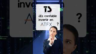 ¿ES CONFIABLE INVERTIR EN ATFX [upl. by Leboff233]