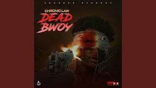 Dead Bwoy [upl. by Asseniv]