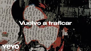 Melendi  Vuelvo a Traficar Lyric Video [upl. by Yrailih]