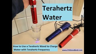 Terahertz Water How to Use a Terahertz Wand For Water [upl. by Budwig]