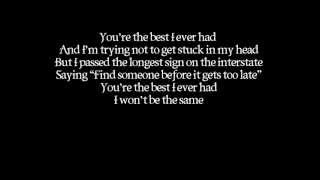 Gavin Degraw Best I Ever Had LYRICS ON SCREEN AUDIO [upl. by Thomsen]