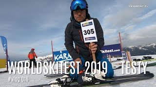 🎿 WorldSkitest 2019 jak testuje się narty Vlog016 [upl. by Marni177]