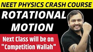 Rotational Motion  Part 2  Next Class will be on PWNEETWallah  NEET Physics Crash Course [upl. by Thurmond446]