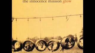 The Innocence Mission  7  Our Harry  Glow 1995 [upl. by Enoch763]