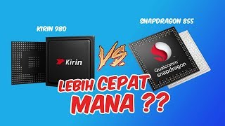 SNAPDRAGON 855 VS KIRIN 980 SIAPA MONSTERNYA [upl. by Celia]