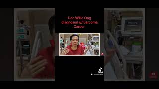 Doc Willie Ong  sarcoma cancer [upl. by Celtic]