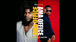 Pilato Ft The Kopala Pastor  Ama Office [upl. by Birecree]