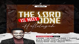 THE LORD IS NOT DONE HALLELUYAH  SUNDAY SERVICE  24TH NOVEMBER 2024 [upl. by Arnold]