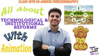 Technological And Institutional Reforms Class10 ChAgriculture Geo by Special Notes By Shaan Sir [upl. by Wexler]