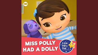 Miss Polly Had a Dolly Sick Song [upl. by Liahcim]