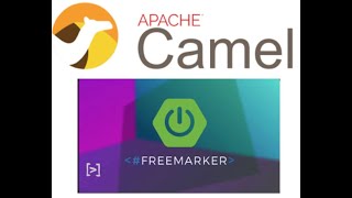 Apache Camel  FreeMarker  SpringBoot [upl. by Yerahcaz]