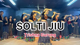 Solti Jiu  Trishna Gurung  Dance Choreography Parlav Budhathoki  Cover Dance [upl. by Kelsi997]