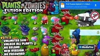 PLANTS VS ZOMBIES FUSION EDITION MOD APK LATEST VERSION 213 l UNLIMITED SUN amp UNLOCK ALL PLANTS [upl. by Ataymik552]