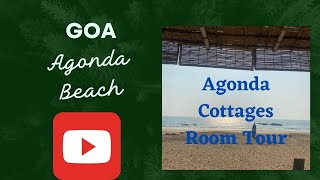 GOA AGONDA BEACH AT AGONDA COTTAGES [upl. by Libbie]