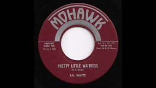 Tal Watts  Pretty Little Waitress [upl. by Geraldine]