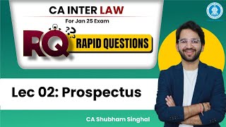 02 Prospectus  RQ Rapid Questions Batch  CA Inter Law Jan25  CA Shubham Singhal [upl. by Atteras]