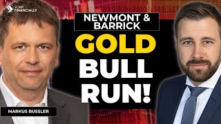 GOLD Rally amp The Miners Newmont Barrick amp Co  Markus Bussler [upl. by Bollay]