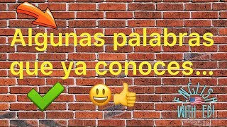 Palabras En Inglés que ya Conoces Los cognados en inglés [upl. by Atiugal]