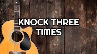 KNOCK THREE TIMES LYRICS TONY ORLANDO [upl. by Lemmie850]