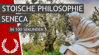 Was ist stoische Philosophie Seneca in 100 Sekunden [upl. by Jewel363]