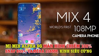 Đây là Mi Mix Alpha 5G màn hình chiếm 100 kính siêu cứng cấu hình cực cao [upl. by Sayer]