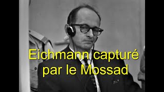 Adolf Eichmann capturé par le Mossad [upl. by Yddeg]