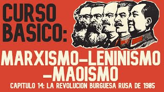 Curso Básico de MarxismoLeninismoMaoísmo Capítulo 14 La Revolución Rusa de 1905 [upl. by Eustacia318]