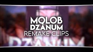 4K  1080P Džanum  Molob Remake Clips [upl. by Rasla588]