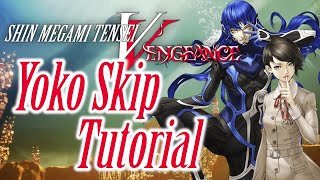 Shin Megami Tensei V Vengeance How To Perform Yoko Skip Minato Out of Bounds No Commentary [upl. by Pen535]