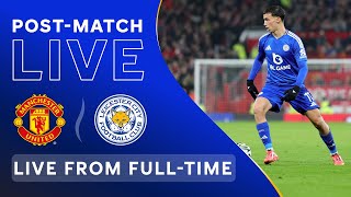 POSTMATCH LIVE Manchester United vs Leicester City [upl. by Ahser]