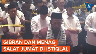 Momen Gibran dan Menag Nasaruddin Salat Jumat di Istiqlal [upl. by Reamonn]